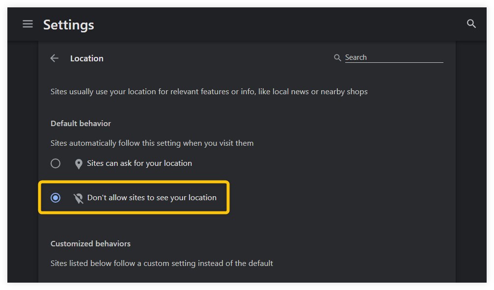 Select the option βDonβt allow sites to see your locationβ.