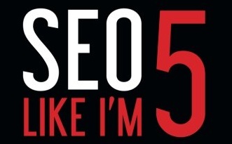 seo like im 5